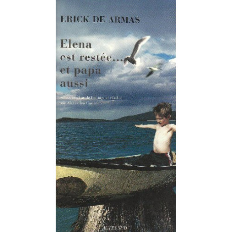 Eléna est restée... et papa aussi