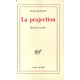 La projection / histoires d'un film