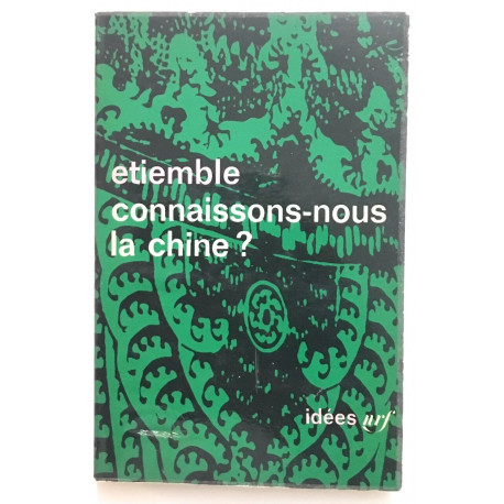 Connaissons nous la Chine