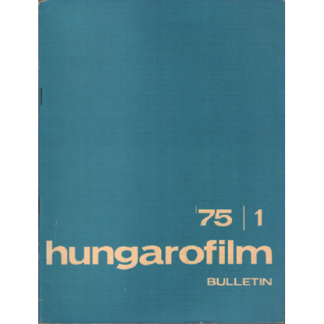 Hungarofilm / bulletin n° 1 - 1975