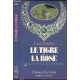 Tigre et la rose