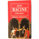 Andromaque / iphigenie / britannicus