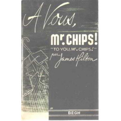 A vous mr chips