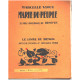 Marie-du-peuple / 36 bois originaux de renefer
