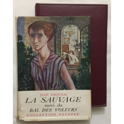 La sauvage (suivi du bal des voleurs