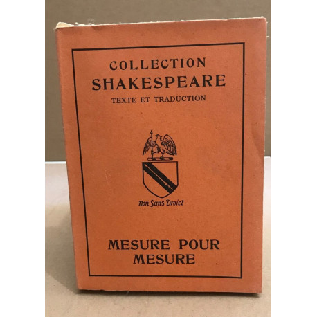 Mesure pour mesure / traduction de René Galland