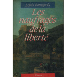 Les naufrages de la liberte