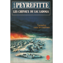 Les chevaux du lac ladoga : la justice entre les extremes