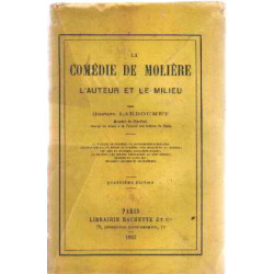 La comedie de moliere / l'auteur et le milieu