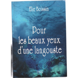 Pour les beaux yeux d'une langouste