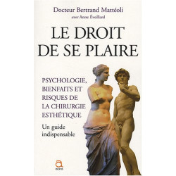 Le droit de se plaire : psychologie bienfaits et risques de la...