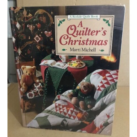 A Quilter's Christmas (Rodale Quilt Book)