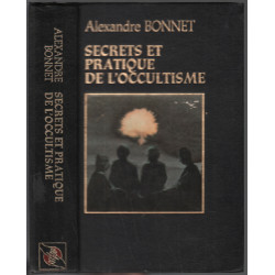 Secrets et pratique de l'occultisme