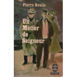Un métier de seigneur