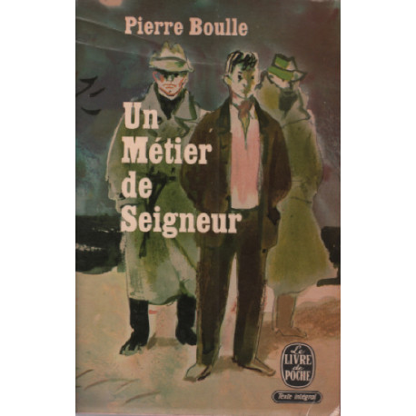 Un métier de seigneur
