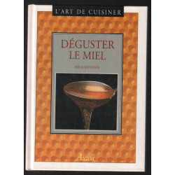 L'art de cuisiner : déguster le miel
