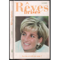 Rêves brisés : la vie a t elle un sens ? ( diana )