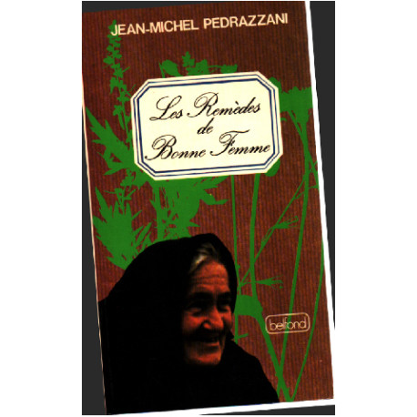 Les Remèdes de bonne femme