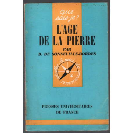 L'age de pierre : que sais je