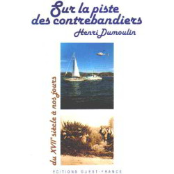 Sur la piste des contrebandiers