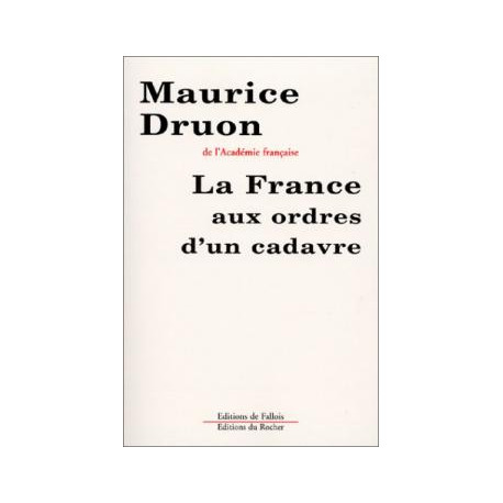 La France aux ordres d'un cadavre