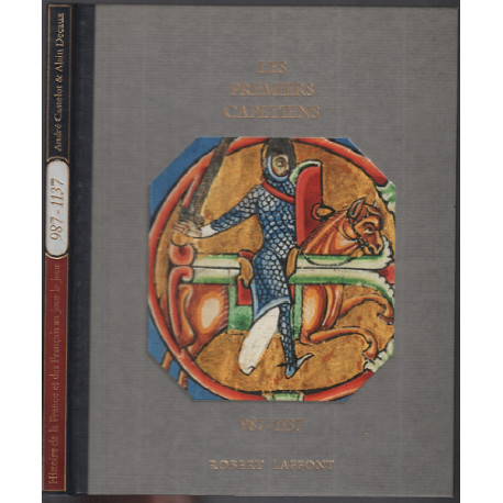 Les premiers capétiens 987-1137