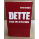 Dette 5000 ans d'histoire