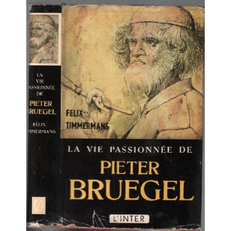 La vie passionnée de pieter bruegel