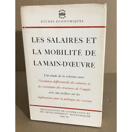 Les salaires et la mobilité de la main-d'oeuvre