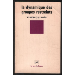 La dynamique des groupes restreints