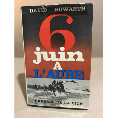 6 juin à l'aube