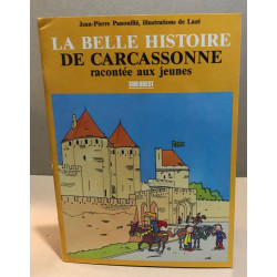 Belle histoire de carcassonne racontée aux jeunes