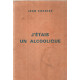 J'étais un alcoolique
