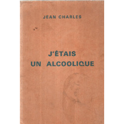 J'étais un alcoolique