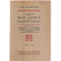Clinique des maladies de la premiere enfance / premiere serie