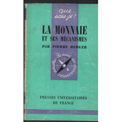 La monnaie et ses mécanismes