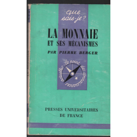 La monnaie et ses mécanismes