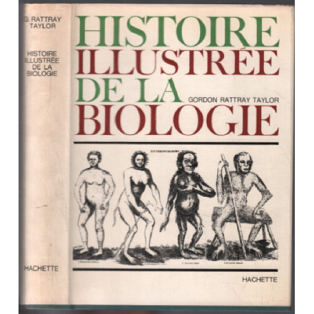 Histoire illustrée de la biologie
