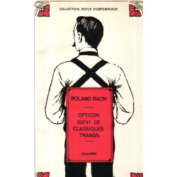Opticon suivi de classiques transis