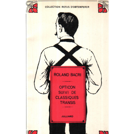 Opticon suivi de classiques transis