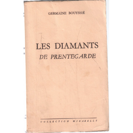 Les diamants de prentegarde