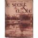Le secret du sud