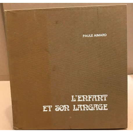 L'enfant et son langage
