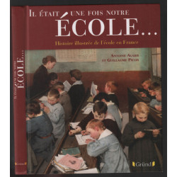 Il était une fois notre Ecole