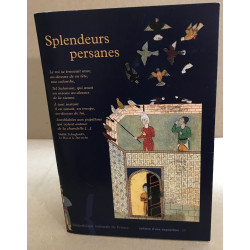 Splendeurs persanes : Exposition Paris Bibliothèque nationale de...
