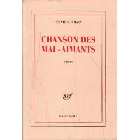 Chanson des mal-aimants