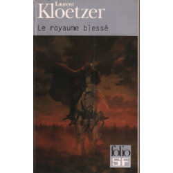 Le royaume blessé