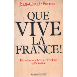 Que vive la France