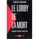 Le lobby de la mort