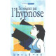 Se soigner par l'hypnose